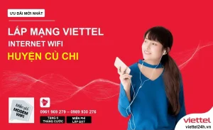 Tư vấn Lắp Mạng Viettel Củ Chi – Internet Wifi cáp quang